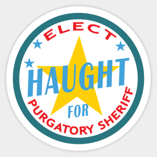 Vote Nicole Haught for Purgatory Sheriff Sticker